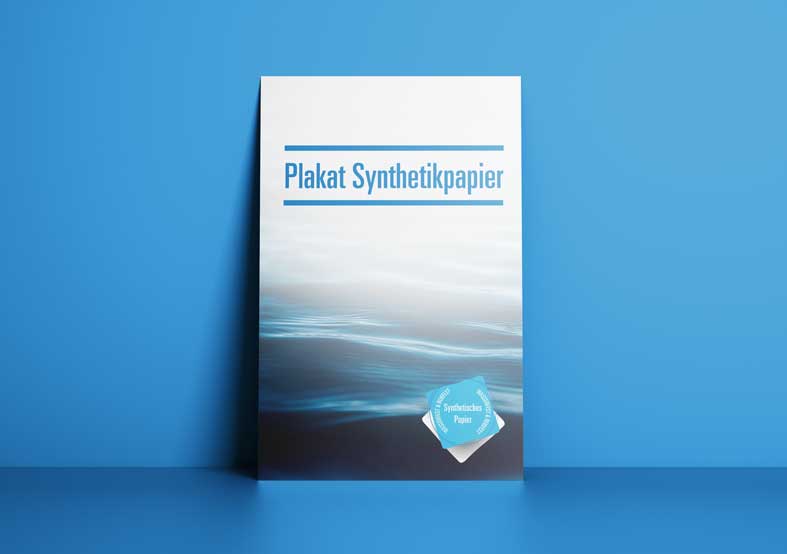 Plakate aus synthetischem Material bestellen Plakate Synthetikpapier konfigurieren